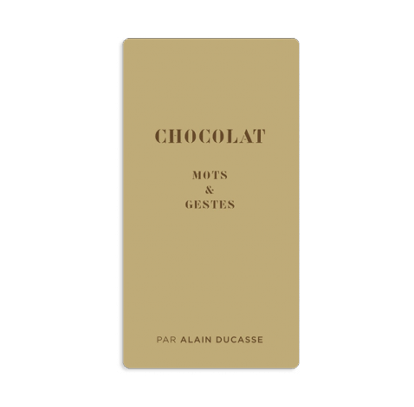 Mots & Gestes by Alain Ducasse - French edition